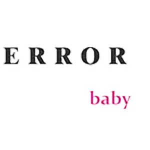 Error Baby